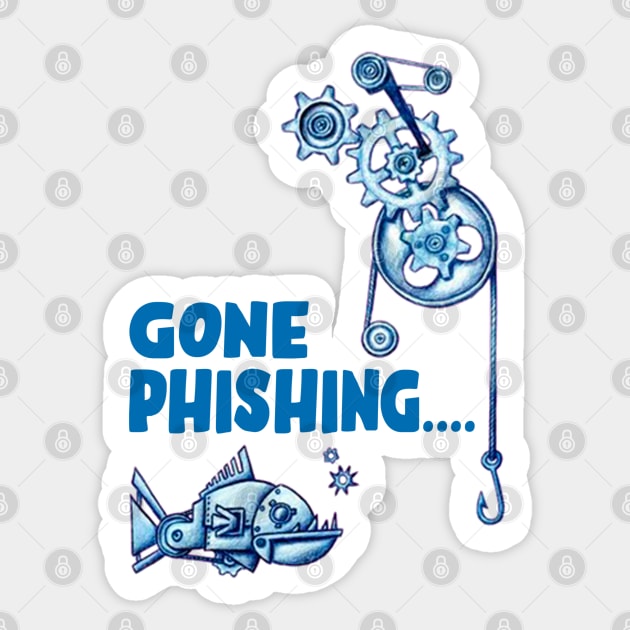 Cyber Security - Gone Phishing Sticker by Cyber Club Tees